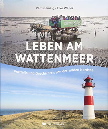 Entdecke das Leben am Wattenmeer: Portraits, Geschichten und Traditionen in einem einzigartigen Bildband