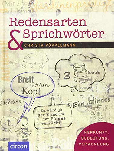 Entdecke die Herkunft und Bedeutung von Redensarten und Sprichwörtern!