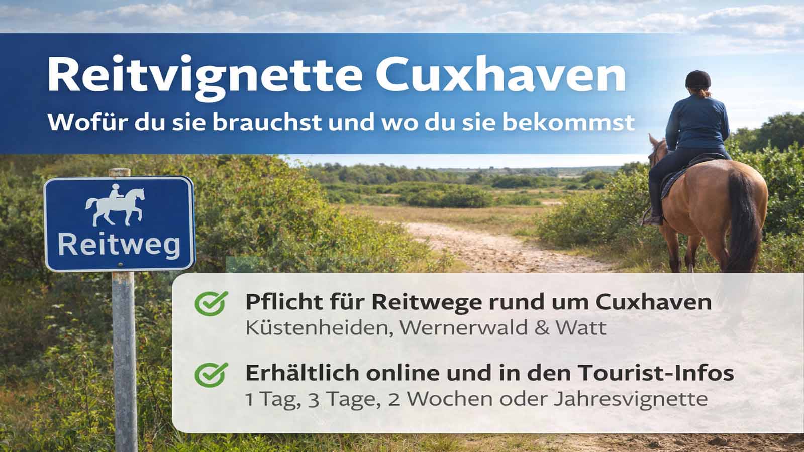 Beitragsbild zur Reitvignette in Cuxhaven mit Reiterin auf einem Pferd am Reitweg sowie Hinweis auf Pflicht, Gültigkeitsbereiche und verfügbare Vignetten.
