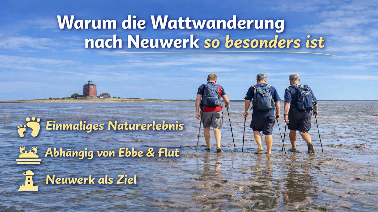 Querformatiges Beitragsbild mit drei Wattwanderern im Wattenmeer auf dem Weg nach Neuwerk und sehr wenig Text zur besonderen Wattwanderung.